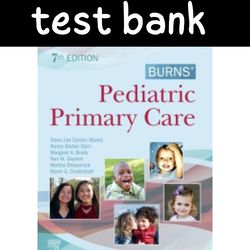 Test Bank For Burns' Pediatric Primary Care 7th Edition