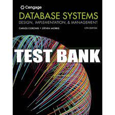 Test Bank Database Systems Design, Implementation, & Management 13th Edition