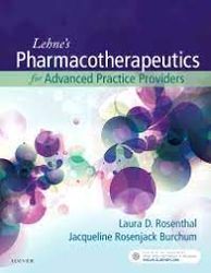 Rosenthal Lehne's Pharmacotherapeutics for Advanced Practice Providers: 1st Edition