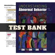 Test Bank for Understanding Abnormal Behavior, 10th Edition