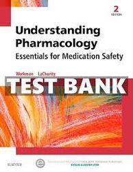 TEST BANK FOR Understanding Pharmacology, EssentialsforMedication Safety, 2nd Edition