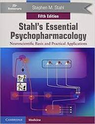 Latest 2023 Stahls Essential Psychopharmacology Neuroscientific Basis and Practical Applications 5th Edition