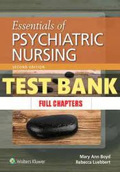 Essentials Of Psychiatric Nursing 2nd Edition Test Bank