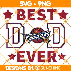 cleveland cavaliers best dad ever svg, cleveland cavaliers svg, father day svg, best dad ever svg, nba father day svg