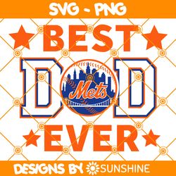 New York Mets Best Dad Ever Svg, New York Mets Svg, Father Day Svg, Best Dad Ever Svg, MLB Father Day Svg