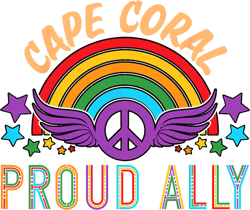 LGBT Pride Cape Coral Proud Ally LGBTQ Pride Sayings