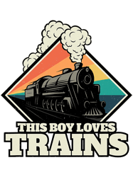 This Boy Loves Trains Funny Train and Railroad