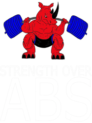 STRENGTH OVER ABS Weight Lifting With Saying Powerlifting