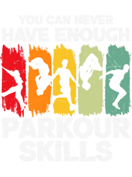 Parkour Lover Funny Parkour Sayings Quotes Graphic Parkour Skills