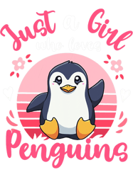 Penguin Just a Girl Who Loves Penguins