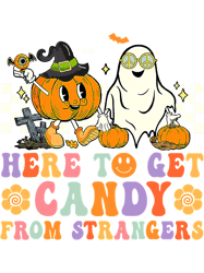 Retro Groovy Here To Get Candy Strangers Halloween Hippie 62