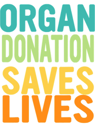 Organ Donor Awareness Saves Lives Awareness Save A Life Be A Hero