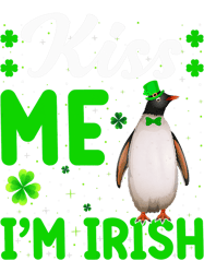 Penguins Lover Bird Lover Kiss Me Im Irish Penguin St Patricks Day