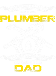 Plumber Job Vintage Most Important Call Me Dad Funny Plumber Daddy Gift