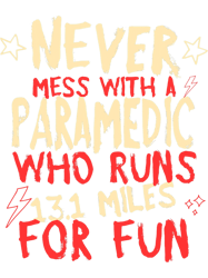 Paramedic Wo Runs Half Marathon Funny Running Humor Runner 3