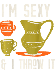 Otters IM SEXY I THROW IT Funny Pottery Ceramics Meme ON BACK