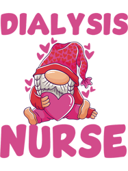 Nursing Cute Dialysis Nurse Gnome Apparel RN Nephrology Nursing