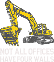 Mens Not All Offices Have Walls Excavator Heavy Euipment Operator-658