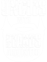 Mens Uncles With Beards Are Better for Bearded Uncle-682