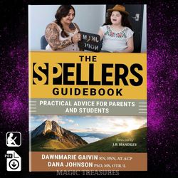 The Spellers Guidebook: Practical Advice for Parents and Students