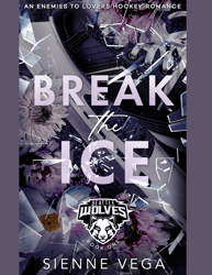Break the Ice: A Dark Enemies to Lovers Hockey Romance pdf