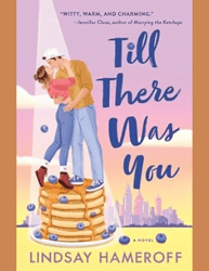 Till There Was You by Lindsay Hameroff