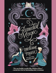 Remedial Magic by Melissa Marr