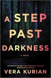 A Step Past Darkness by Vera kurian
