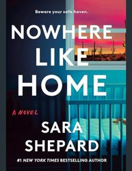Nowhere Like Home by Sara shepard
