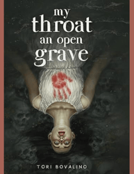My Throat an Open Grave