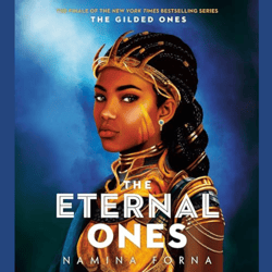 The Eternal Ones: The Gilded Ones, Book 3