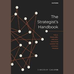 The Strategist's Handbook: Tools, Templates, and Best Practices Across the Strategy Process