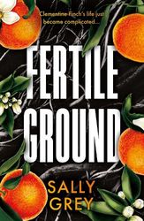Fertile Ground by Sally Grey
