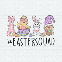 Easter Squad Bunny Chicks Eggs PNG