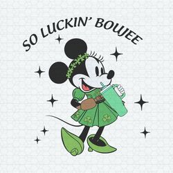 Minnie So Luckin Boujee St Patricks Day SVG