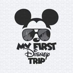 My First Disney Trip Mickey Glasses SVG