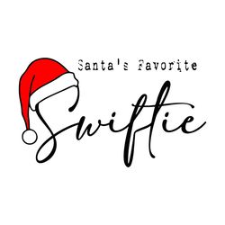 Santas Favorite Swiftie Png Taylor Swift Christmas Png Sublimation