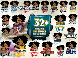 32 Girl NFL Svg Bundle, Nfl Girl Svg, Football Girl Lovers Svg