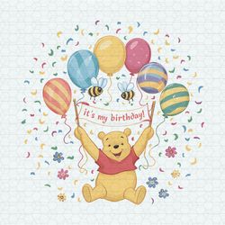It's My Birthday Balloons Winnie The Pooh PNG