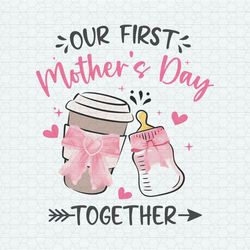 Our First Mothers Day Together PNG