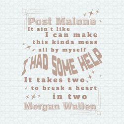 Post Malone And Morgan Wallen I Had Some Help Lyrics SVG