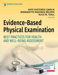 Test Bank for Evidence-Based Physical Examination Best Practices for Health & Well-Being Assessment 1st Edition