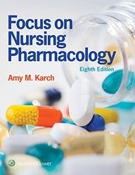 Test Bank for Focus on Nursing Pharmacology 8th Edition Amy Karch PDF | Instant Download | All Chapters Included