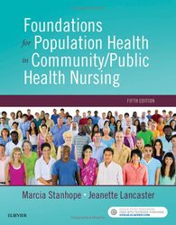 Test Bank for Foundations for Population Health in Community/Public Health Nursing 5th Edition Marcia Stanhope PDF