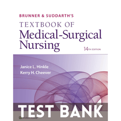 Test Bank for Brunner And Suddarths Textbook Of Medical Surgical Nursing 14 Edition by Hinkle PDF | Instant Download | A
