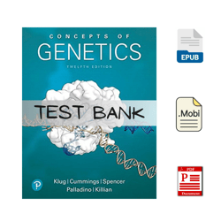 Test Bank for Concepts of Genetics, 12th Edition Klug PDF | Instant Download | All Chapters Included