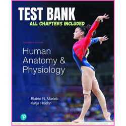 Test Bank for Human Anatomy & Physiology 11th Edition by Elaine N Marieb PDF | Instant Download | All Chapters Included