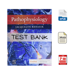 Test Bank for Pathophysiology 7th Edition by Jacquelyn L. Banasik PDF | Instant Download | All Chapters Included