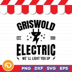 Griswold Electric We'll Light You Up SVG, PNG, EPS, DXF Digital Download