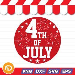 4th of July SVG, PNG, EPS, DXF Digital Download